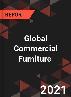Global Commercial Furniture Market