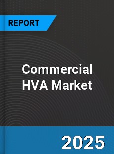 Global Commercial HVA Market