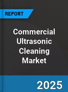 Global Commercial Ultrasonic Cleaning Market
