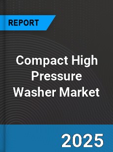 Global Compact High Pressure Washer Industry