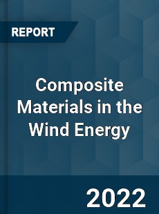 Global Composite Materials in the Wind Energy Market