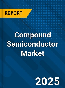 Global Compound Semiconductor Market