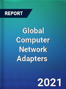 Global Computer Network Adapters Market