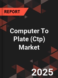 Computer To Plate Market