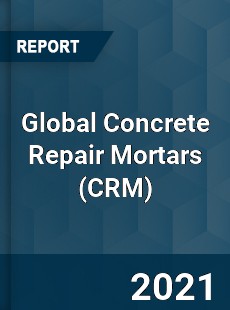 Global Concrete Repair Mortars Market