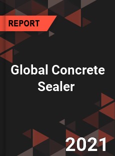 Concrete Sealer Market
