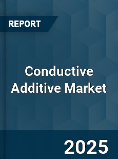 Global Conductive Additive Market