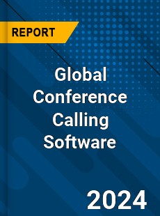 Global Conference Calling Software Market