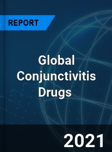 Global Conjunctivitis Drugs Market