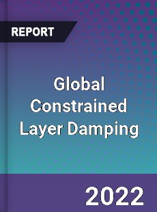 Global Constrained Layer Damping Market