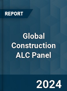 Global Construction ALC Panel Industry