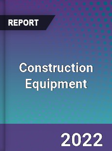 Global Construction Equipment Market