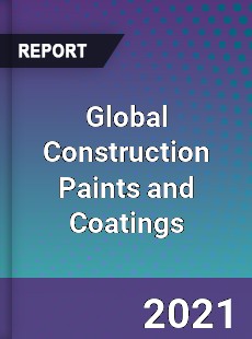 Global Construction Paints and Coatings Market