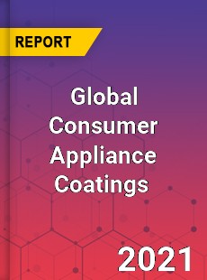 Global Consumer Appliance Coatings Market