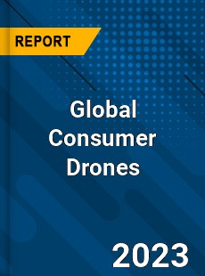 Global Consumer Drones Market