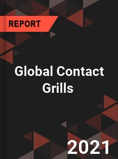Global Contact Grills Market