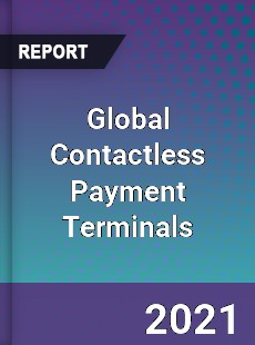 Global Contactless Payment Terminals Market