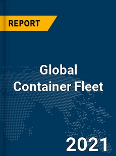 Global Container Fleet Market