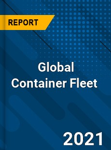 Global Container Fleet Market