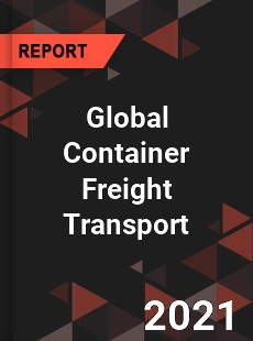 Global Container Freight Transport Market