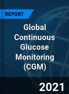 Global Continuous Glucose Monitoring Market