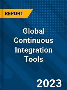 Global Continuous Integration Tools Market