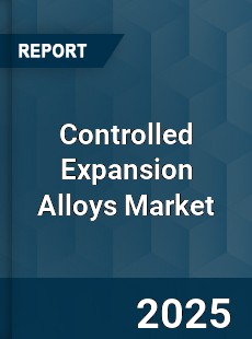 Global Controlled Expansion Alloys Market
