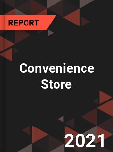Global Convenience Store Market