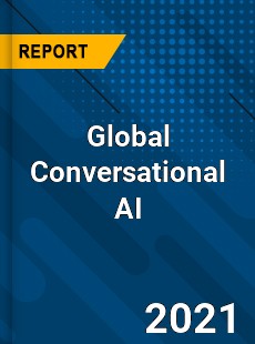 Global Conversational AI Market