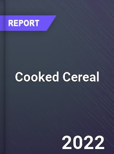 Global Cooked Cereal Market