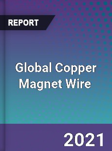 Global Copper Magnet Wire Market