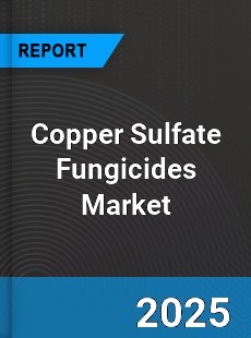 Global Copper Sulfate Fungicides Market