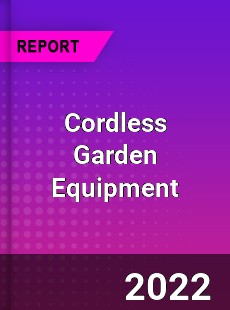 Global Cordless Garden Equipment Market