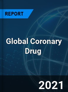 Global Coronary Drug Market