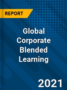 Global Corporate Blended Learning Market