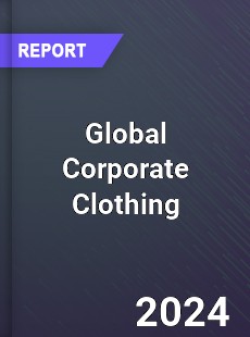 Global Corporate Clothing Market