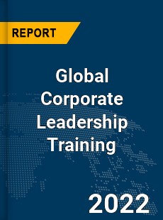 Global Corporate Leadership Training Market
