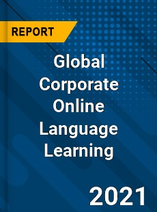 Global Corporate Online Language Learning Market