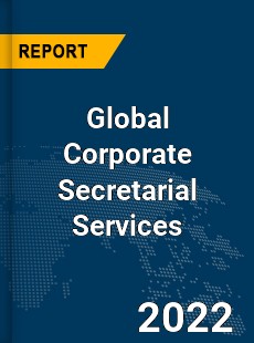 Global Corporate Secretarial Services Market