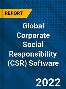 Global Corporate Social Responsibility Software Market