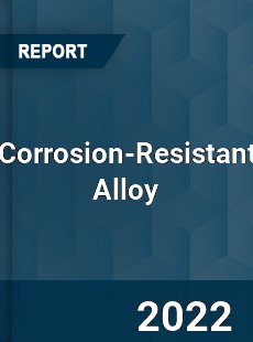 Global Corrosion Resistant Alloy Market
