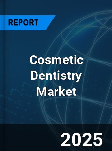 Global Cosmetic Dentistry Market