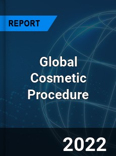 Global Cosmetic Procedure Market