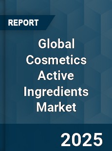 Global Cosmetics Active Ingredients Market