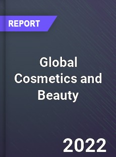 Global Cosmetics and Beauty Market