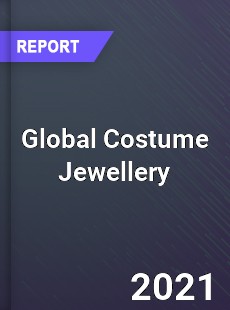 Global Costume Jewellery Market