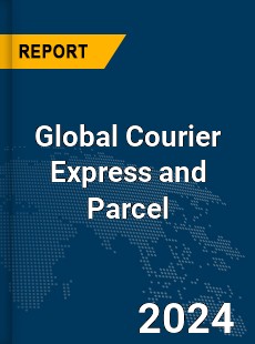 Global Courier Express and Parcel Market