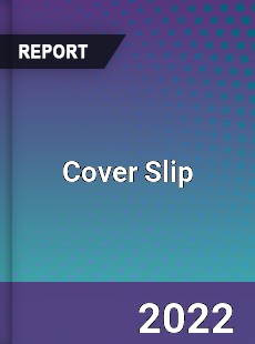 Global Cover Slip Market