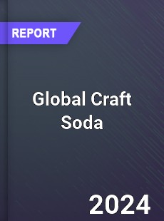 Global Craft Soda Market