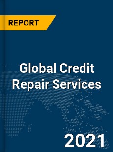 Global Credit Repair Services Market
